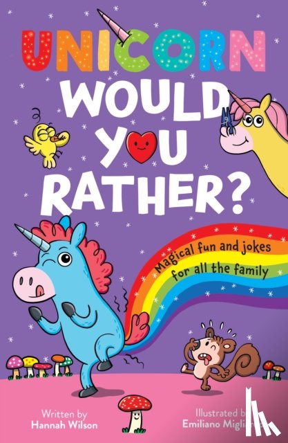 Wilson, Hannah - Unicorn Would You Rather