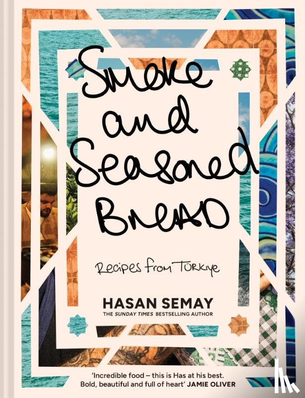 Semay, Hasan - Smoke and Seasoned Bread