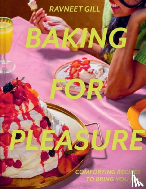 Gill, Ravneet - Baking for Pleasure