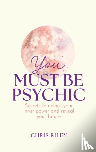 Riley, Chris - You Must Be Psychic
