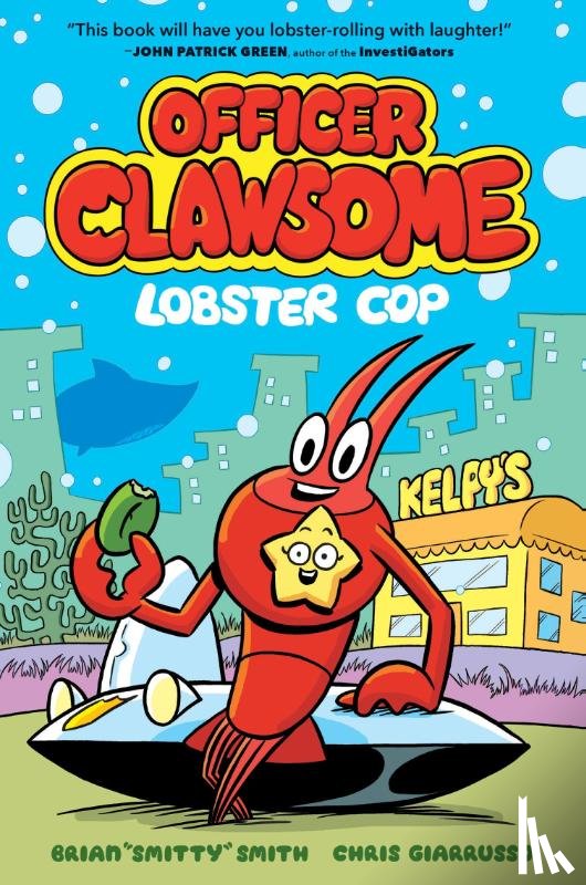 Brian "Smitty" Smith - Officer Clawsome: Lobster Cop