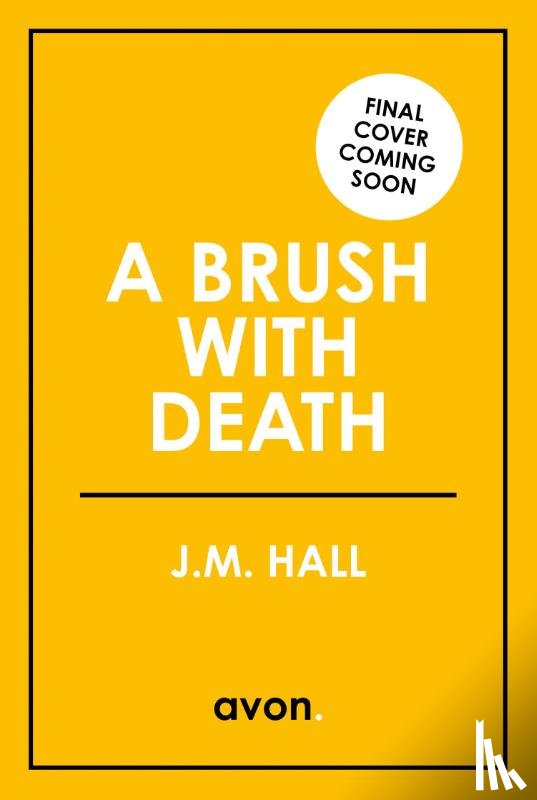 Hall, J.M. - A Brush with Death