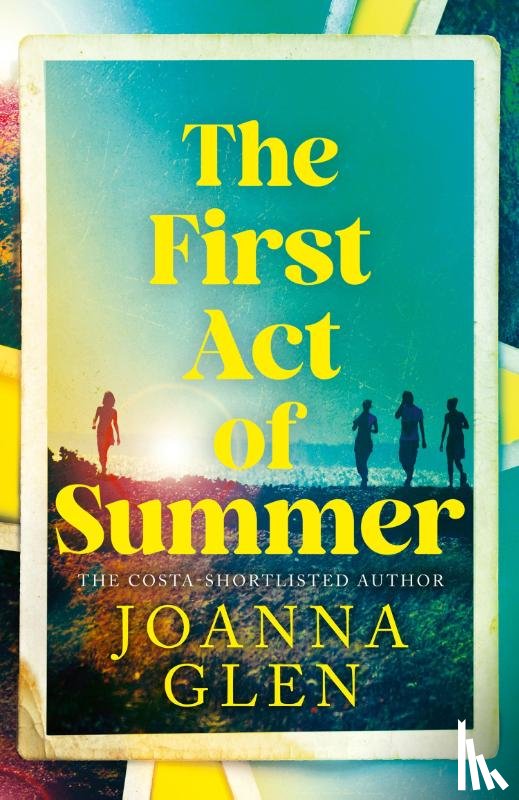 Glen, Joanna - The First Act of Summer