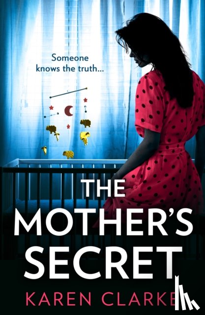 Clarke, Karen - The Mother’s Secret