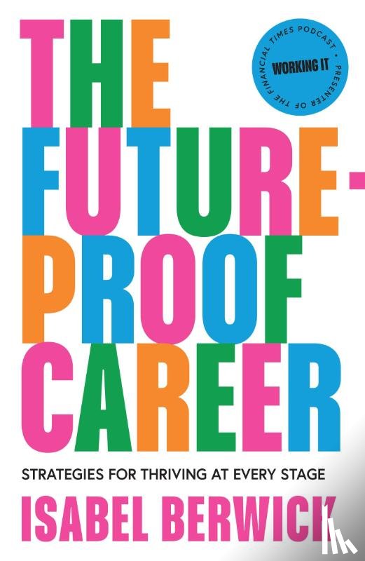 Berwick, Isabel - The Future-Proof Career