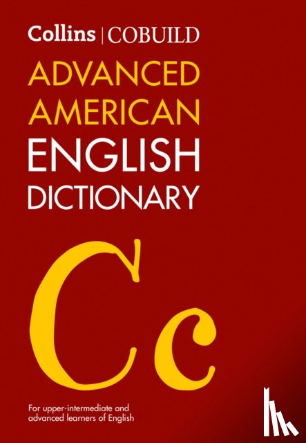 Collins Cobuild - Collins COBUILD Advanced American English Dictionary