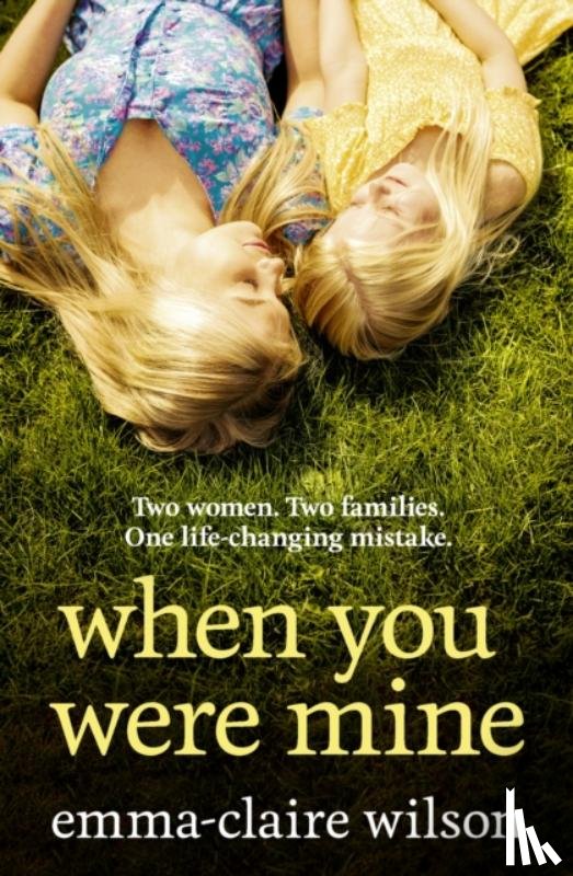 Wilson, Emma-Claire - When You Were Mine