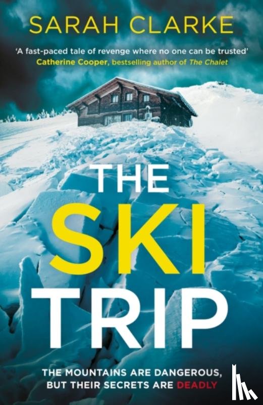 Clarke, Sarah - The Ski Trip