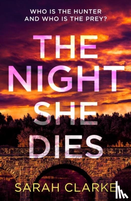 Clarke, Sarah - The Night She Dies