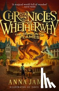James, Anna - Chronicles of Whetherwhy: The Season of Flames