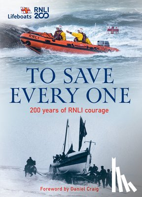 The RNLI - To Save Every One