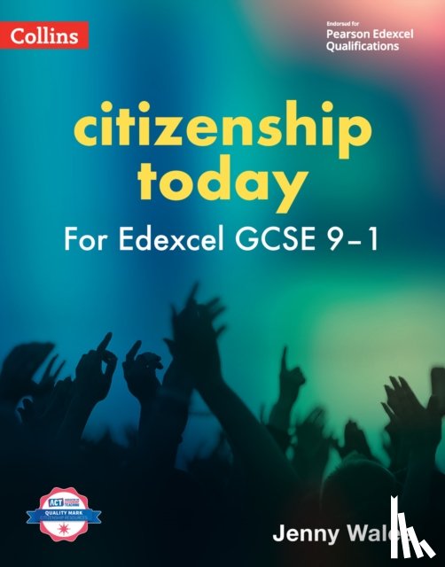 Wales, Jenny - Edexcel GCSE 9-1 Citizenship Today Student’s Book