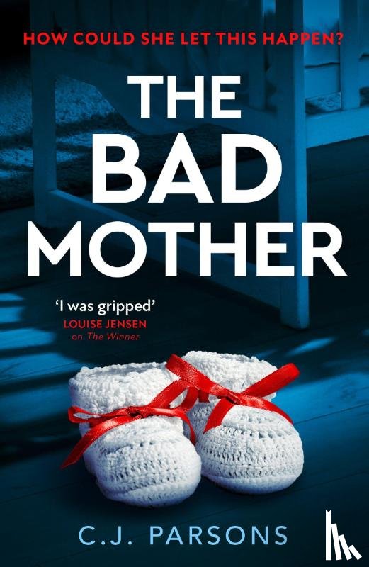 Parsons, C.J. - The Bad Mother
