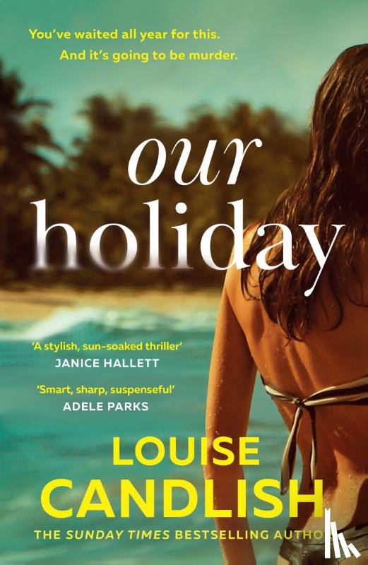 Candlish, Louise - Our Holiday