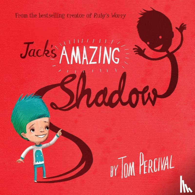 Percival, Tom - Jack's Amazing Shadow