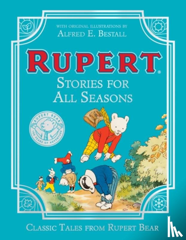 Rupert Bear - Rupert Bear: Stories For All Seasons