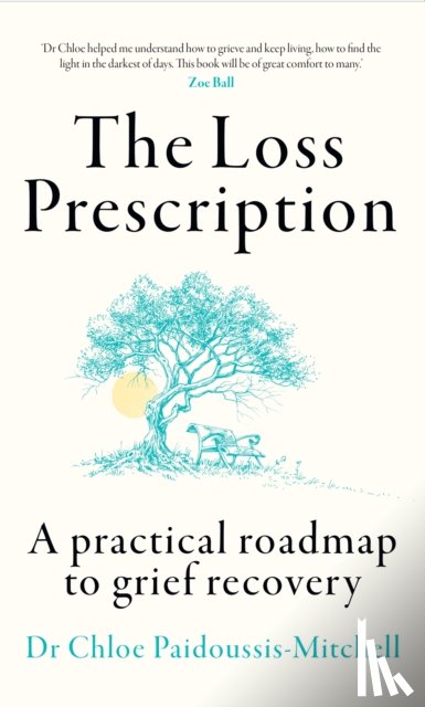 Paidoussis-Mitchell, Dr Chloe - The Loss Prescription