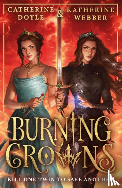 Webber, Katherine, Doyle, Catherine - Burning Crowns