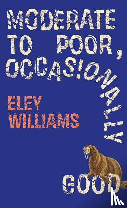 Williams, Eley - Moderate to Poor, Occasionally Good