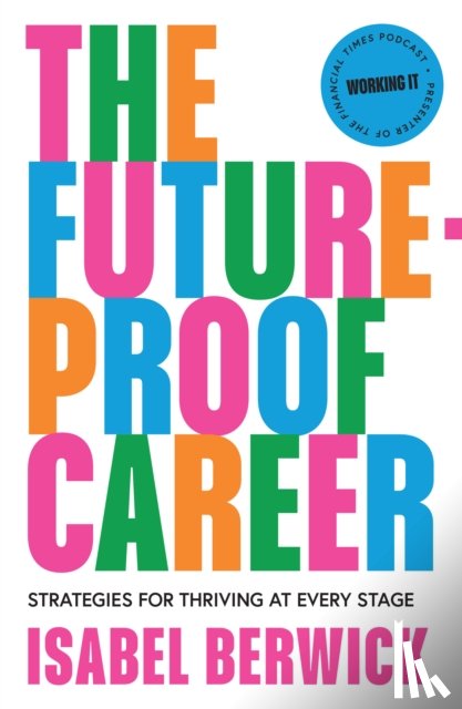 Berwick, Isabel - The Future-Proof Career