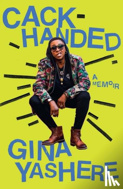 Yashere, Gina - Cack-Handed