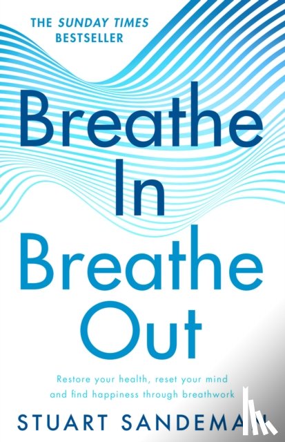 Sandeman, Stuart - Breathe In, Breathe Out