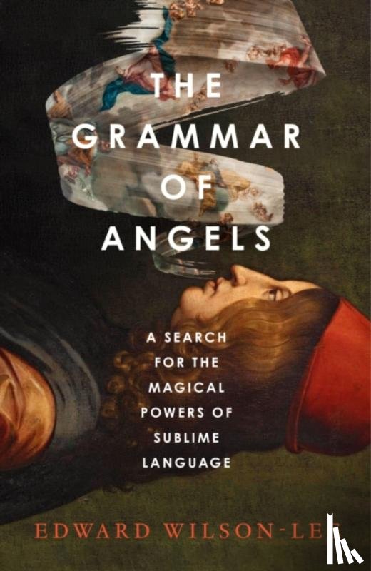Wilson-Lee, Edward - The Grammar of Angels