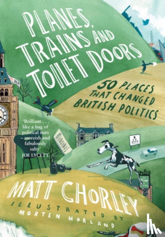Chorley, Matt - Planes, Trains and Toilet Doors