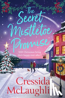 McLaughlin, Cressida - The Secret Mistletoe Promise