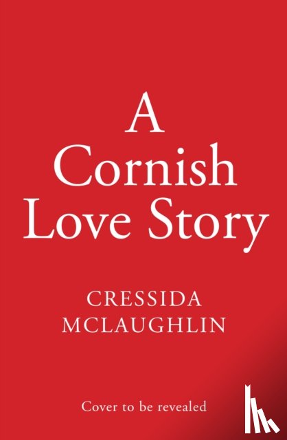 McLaughlin, Cressida - A Cornish Love Story