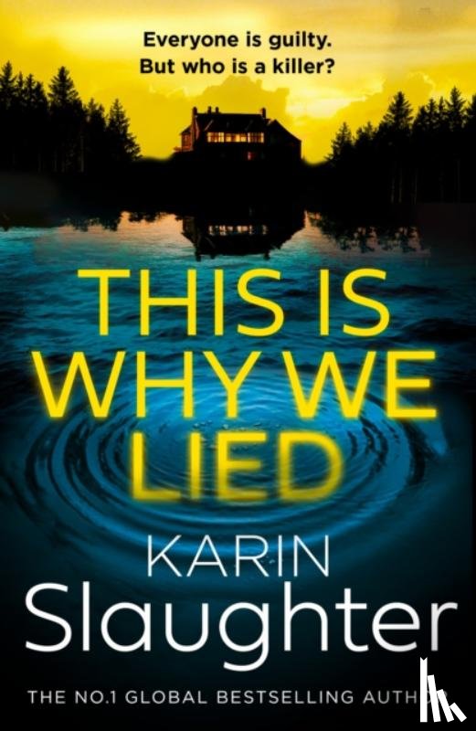 Slaughter, Karin - This is Why We Lied