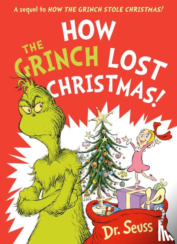 Seuss, Dr. - How the Grinch Lost Christmas!