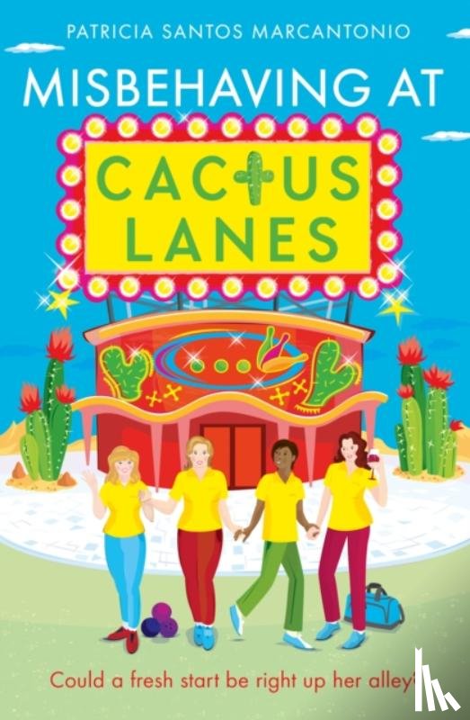 Marcantonio, Patricia Santos - Misbehaving at Cactus Lanes