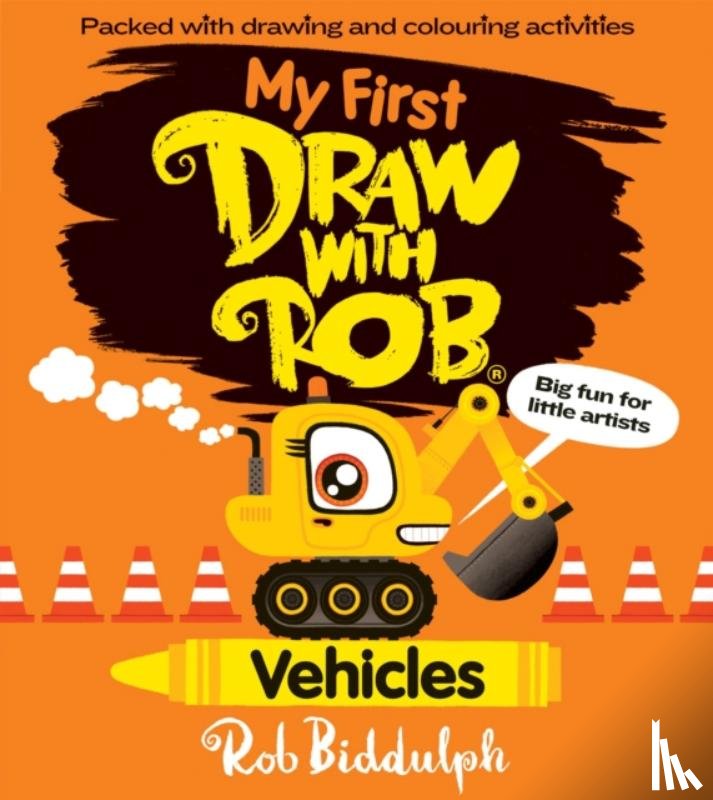 Biddulph, Rob - My First Draw With Rob: Vehicles