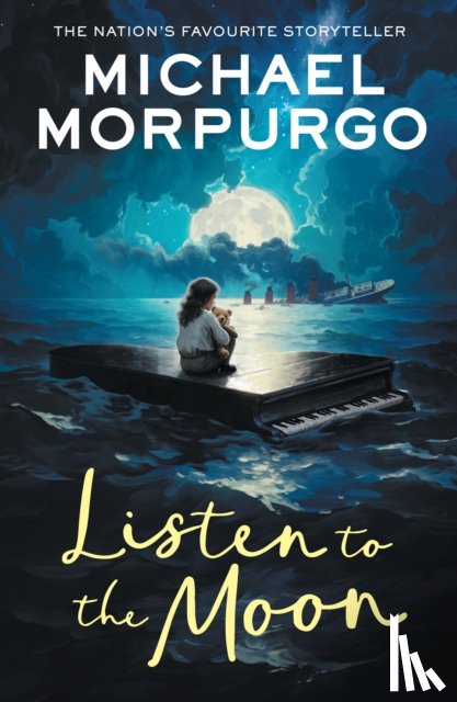 Morpurgo, Michael - Listen to the Moon