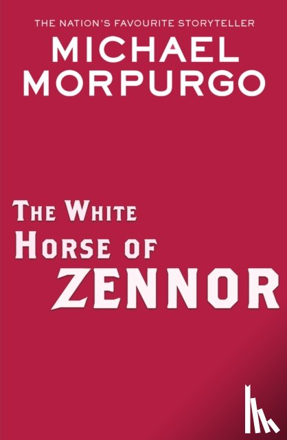 Morpurgo, Michael - The White Horse of Zennor