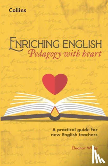 White, Eleanor - Enriching English: Pedagogy with heart