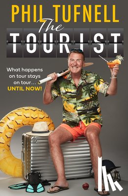 Tufnell, Phil - The Tourist