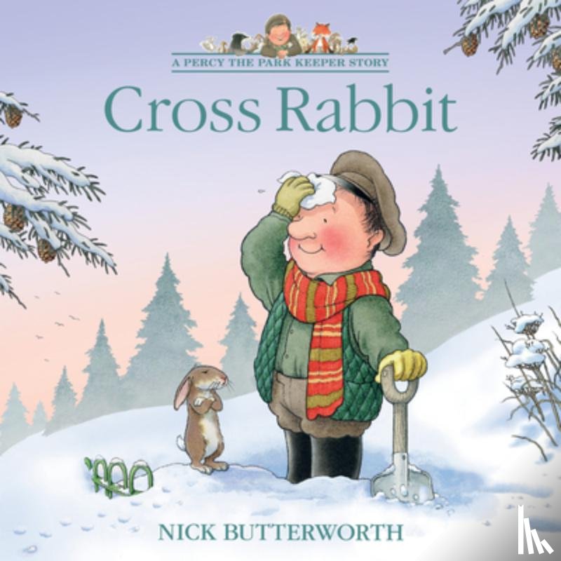Butterworth, Nick - Cross Rabbit