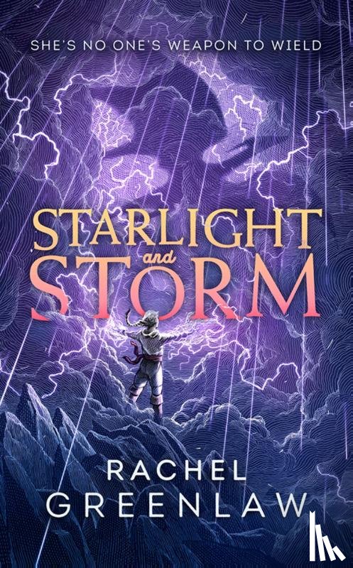 Greenlaw, Rachel - Starlight and Storm