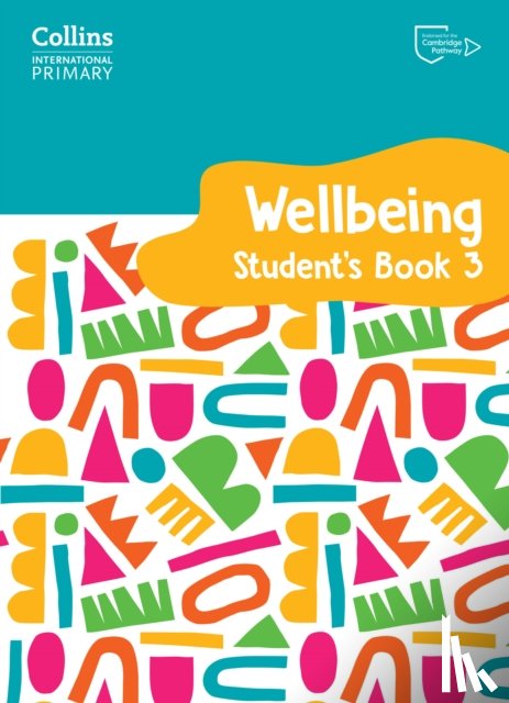 Daniels, Kate, Pugh, Victoria - International Primary Wellbeing Student's Book 3