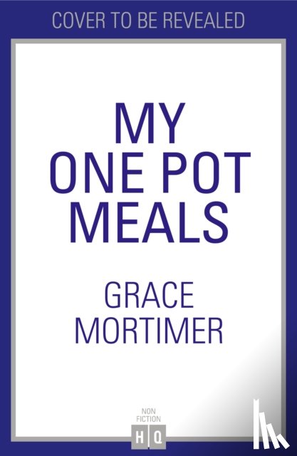 Mortimer, Grace - One Pot Wonders