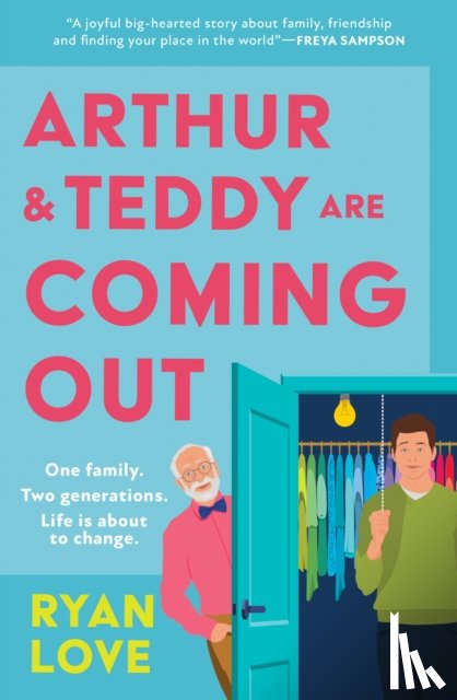 Love, Ryan - Arthur and Teddy Are Coming Out