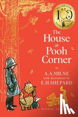 Milne, A. A. - Winnie-the-Pooh: The House at Pooh Corner