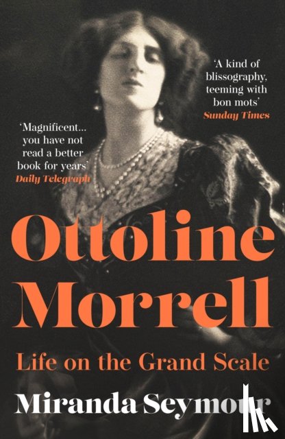 Seymour, Miranda - Ottoline Morrell