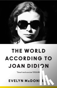 McDonnell, Evelyn - The World According to Joan Didion