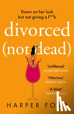 Ford, Harper - Divorced Not Dead