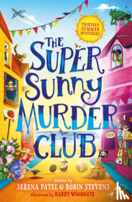 Bello, Abiola, Patel, Serena, Chan, Maisie, Dean, Benjamin - The Super Sunny Murder Club