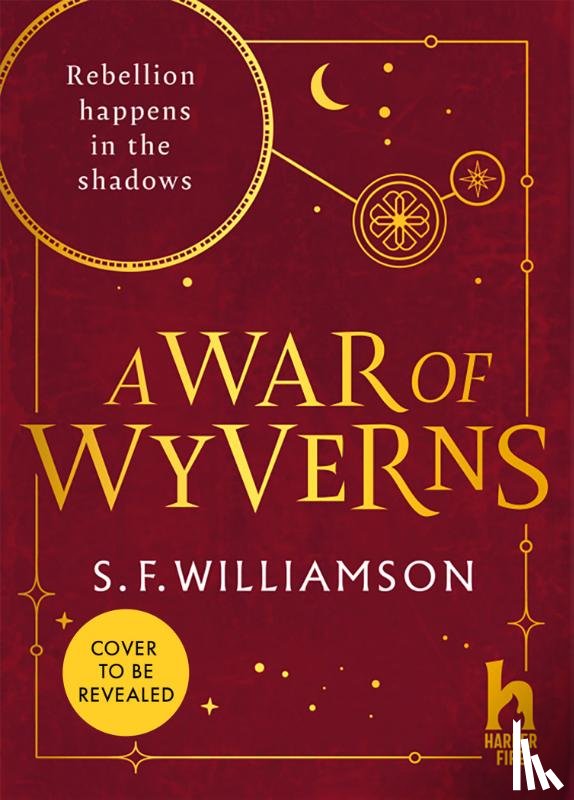 Williamson, S. F. - A WAR OF WYVERNS