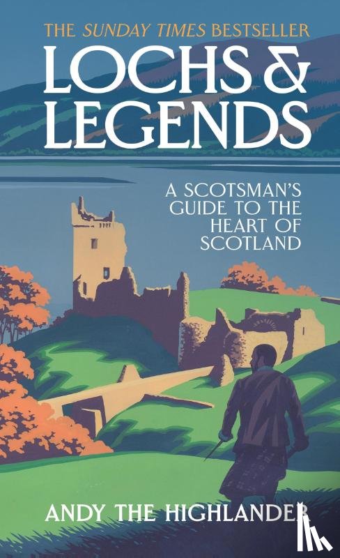 Andy the Highlander - Lochs and Legends